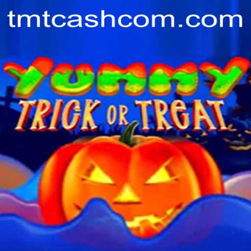YummyTrickorTreat: A Delightful Gaming Adventure with TMTCash